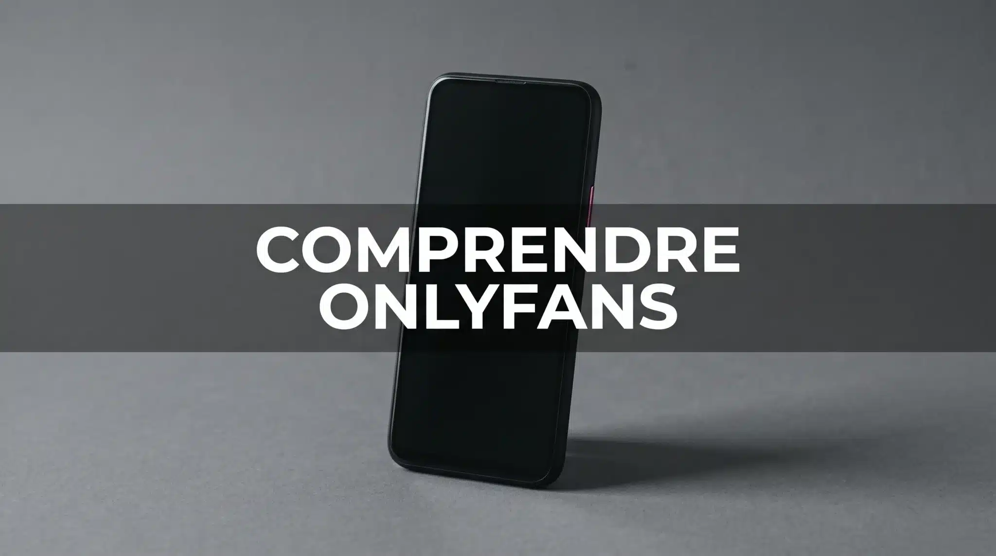 OnlyFans c'est quoi
