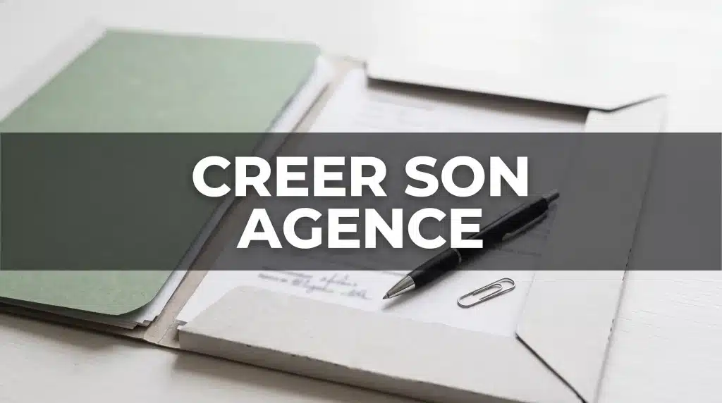 Comment créer une agence OFM ?