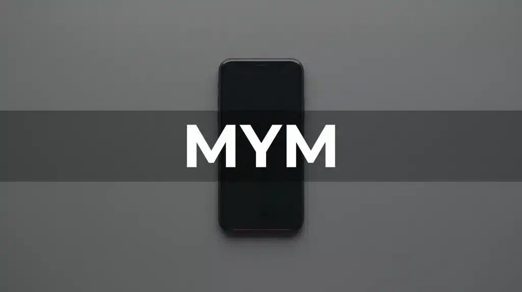 MYM c'est quoi ?